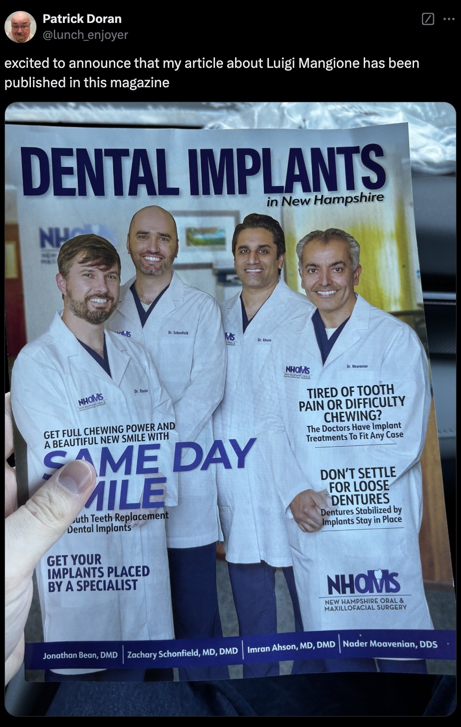 banner - Patrick Doran excited to announce that my article about Luigi Mangione has been published in this magazine Dental Implants Nh in New Hampshire Dr. Schofield Ms Dr. Abson Nhoms Dr. Bean Get Full Chewing Power And A Beautiful New Smile With Same Da